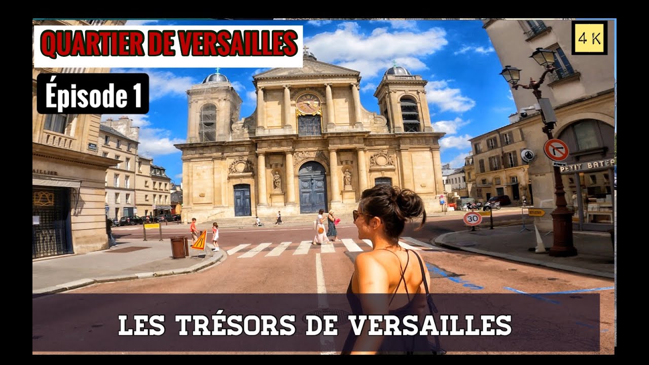Versailles EP 1 |Quartier de Versailles | Explications en français | Paris | vlog de voyage | 4K