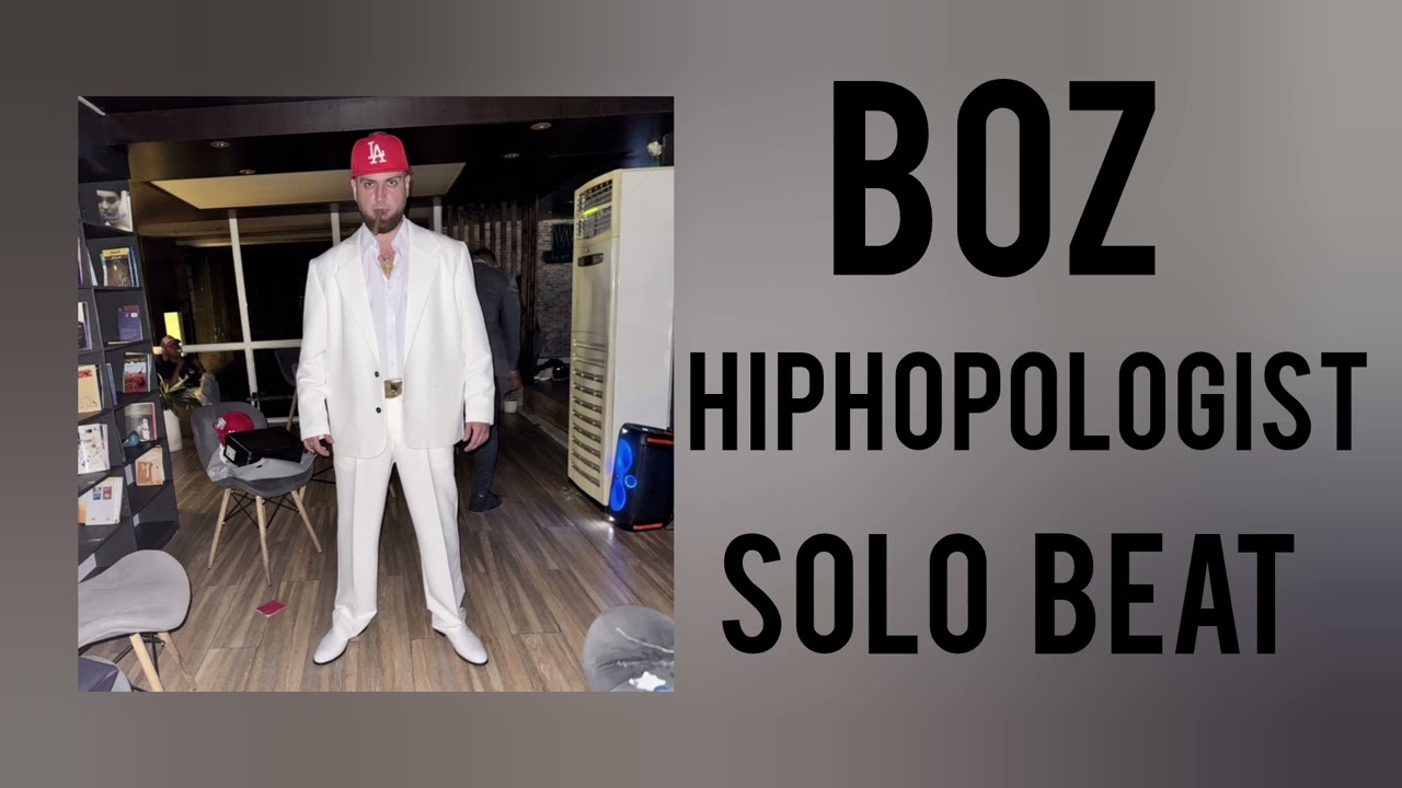 Boz, Hiphopologist|بیت آهنگ بز هیپهاپولوژیست