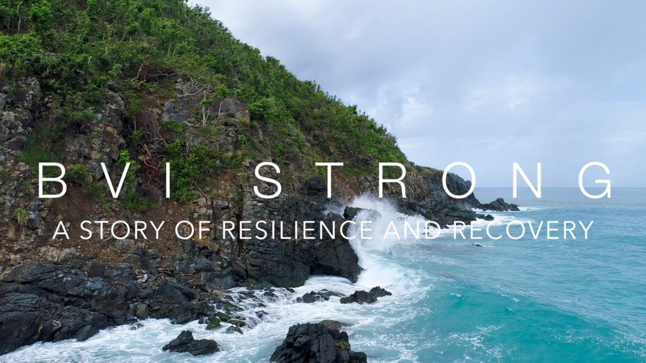 BVI Strong - A Story of Resilience and Recovery | The Documentary