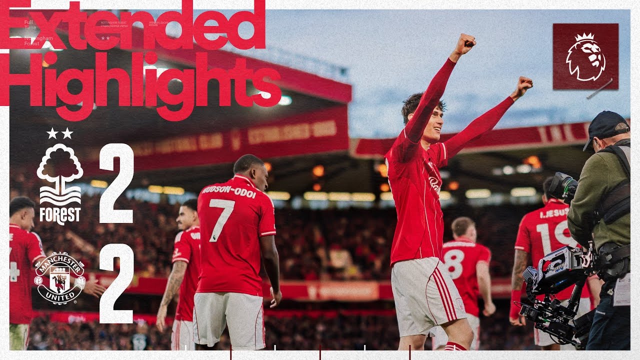 Nottingham Forest 2-2 Manchester United | Extended Highlights | Premier League 🎬