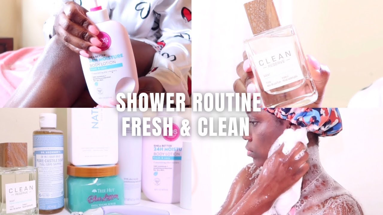 FRESH AND CLEAN SHOWER ROUTINE | SMELL GOOD ALL DAY