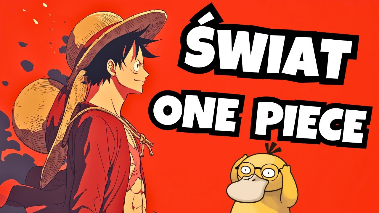 WSZYSTKO O ŚWIECIE ONE PIECE 👒