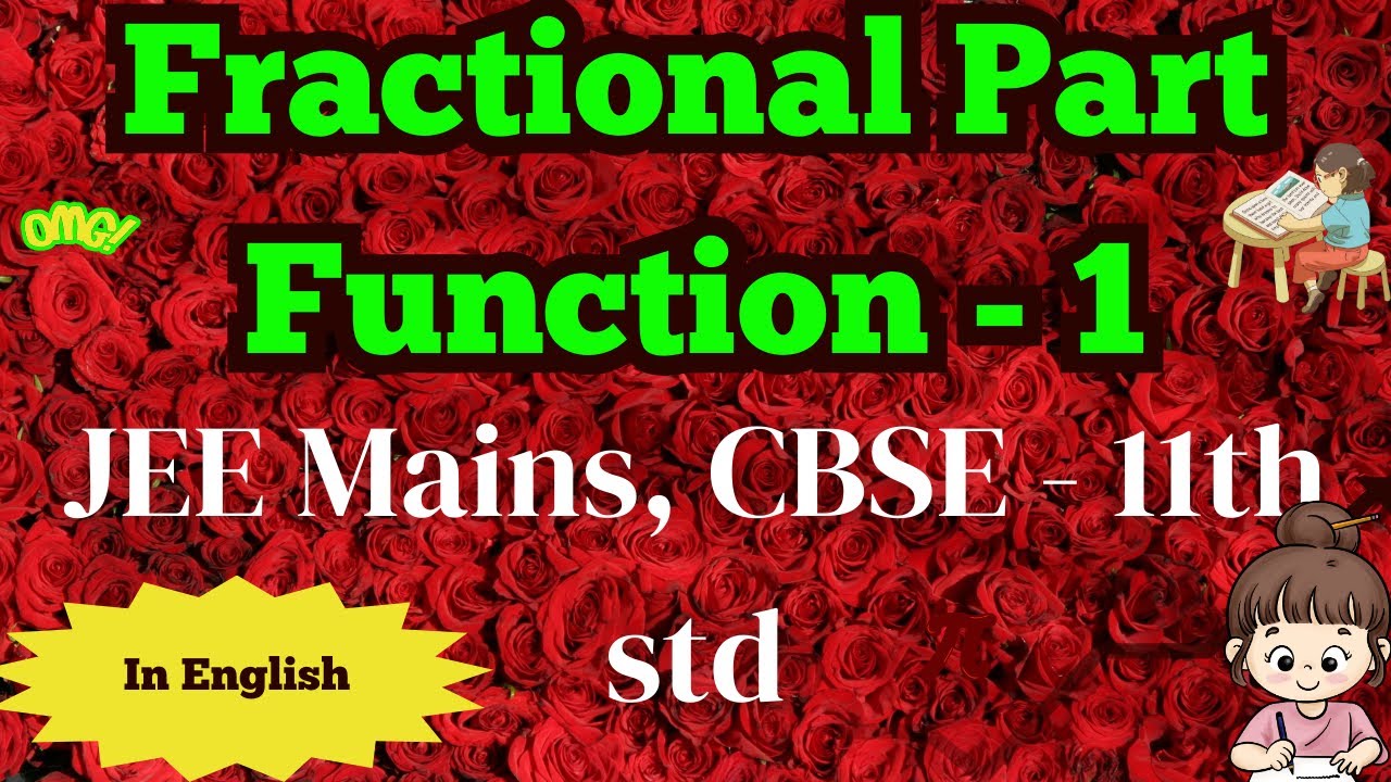 Fractional part function JEE Level complete lecture Part - 1| In English Justin E M.Sc, B.Ed #maths