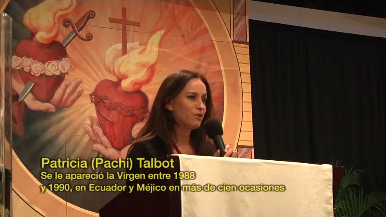 APARICIONES MARIANAS: TESTIMONIO DE PATRICIA (PACHI) TALBOT