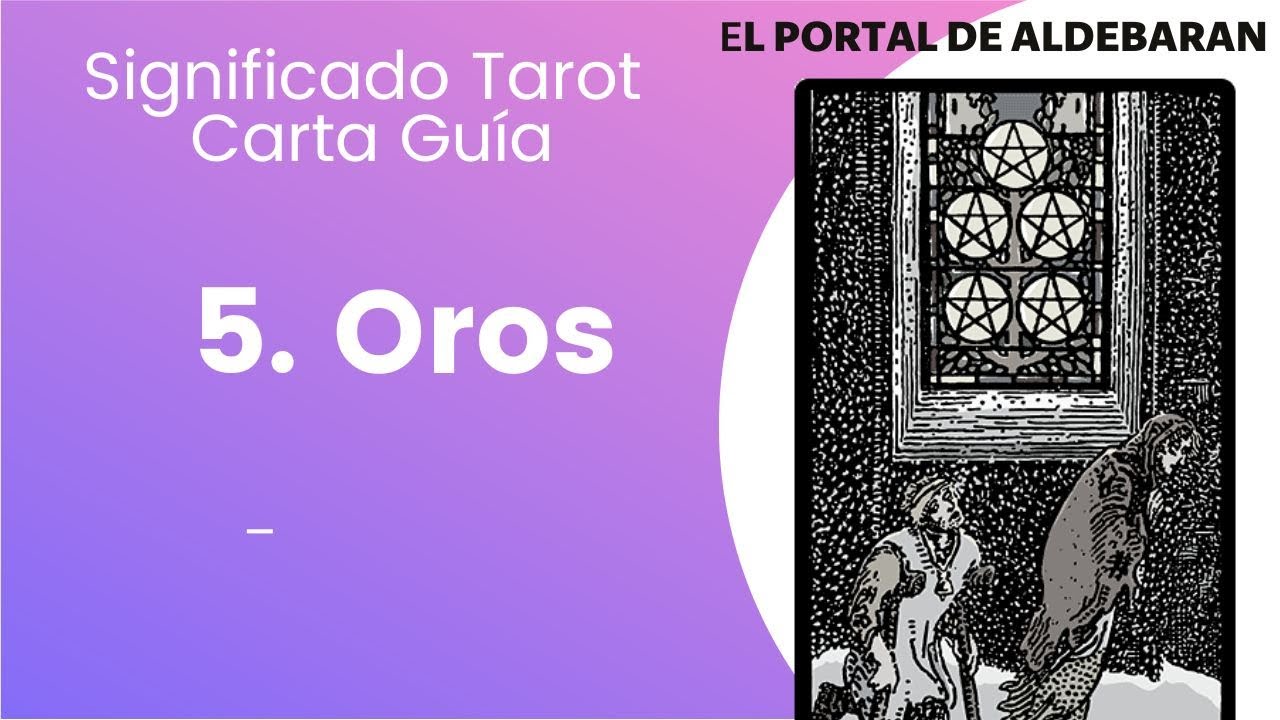 5 de Oros 🙌 Tarot y explicación de Carta Guía