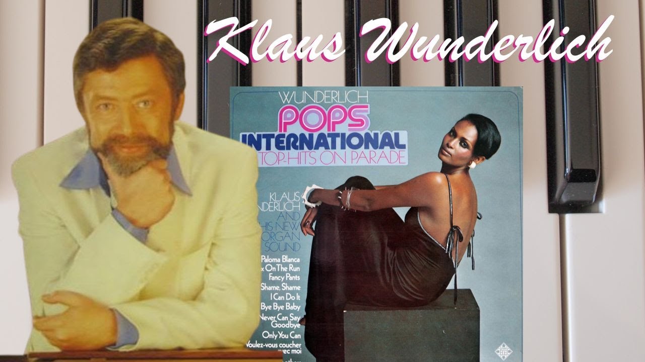 Klaus Wunderlich &ndash; Wunderlich Pops International (1975) | 28 Easy Listening & Disco Organ Pops