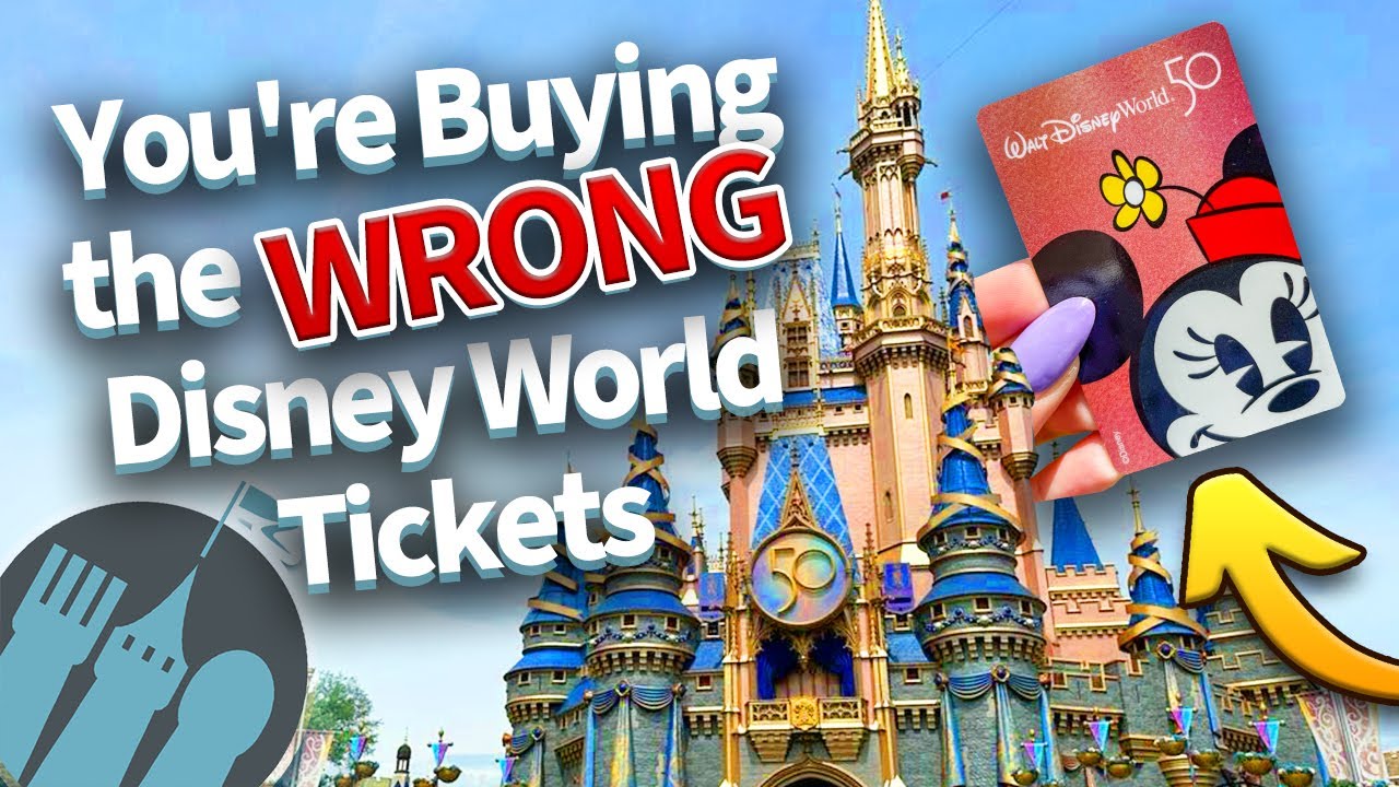 How to Make Sure You Don't Buy the WRONG Disney World Tickets & Make the RIGHT Park Passes