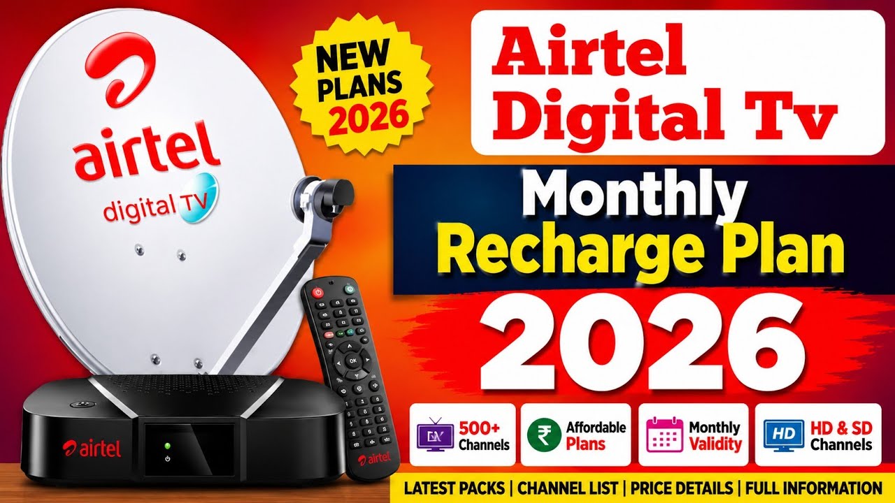 Airtel DTH Monthly Recharge Plan 2026 | Best Airtel Digital TV Pack Price & Channels
