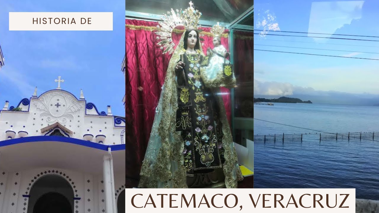 Historia de Catemaco.