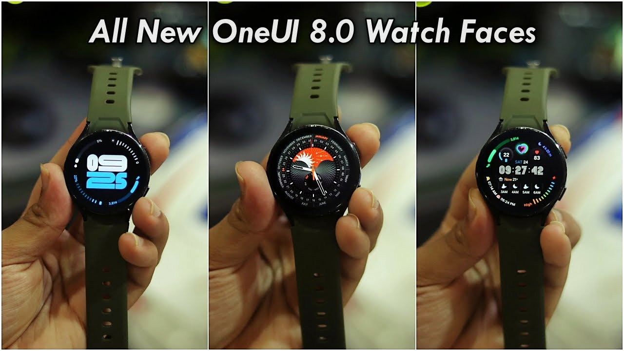 New Featured OneUI 8.0 Watch Faces on Galaxy Watch Series (4/5/6/7/FE)