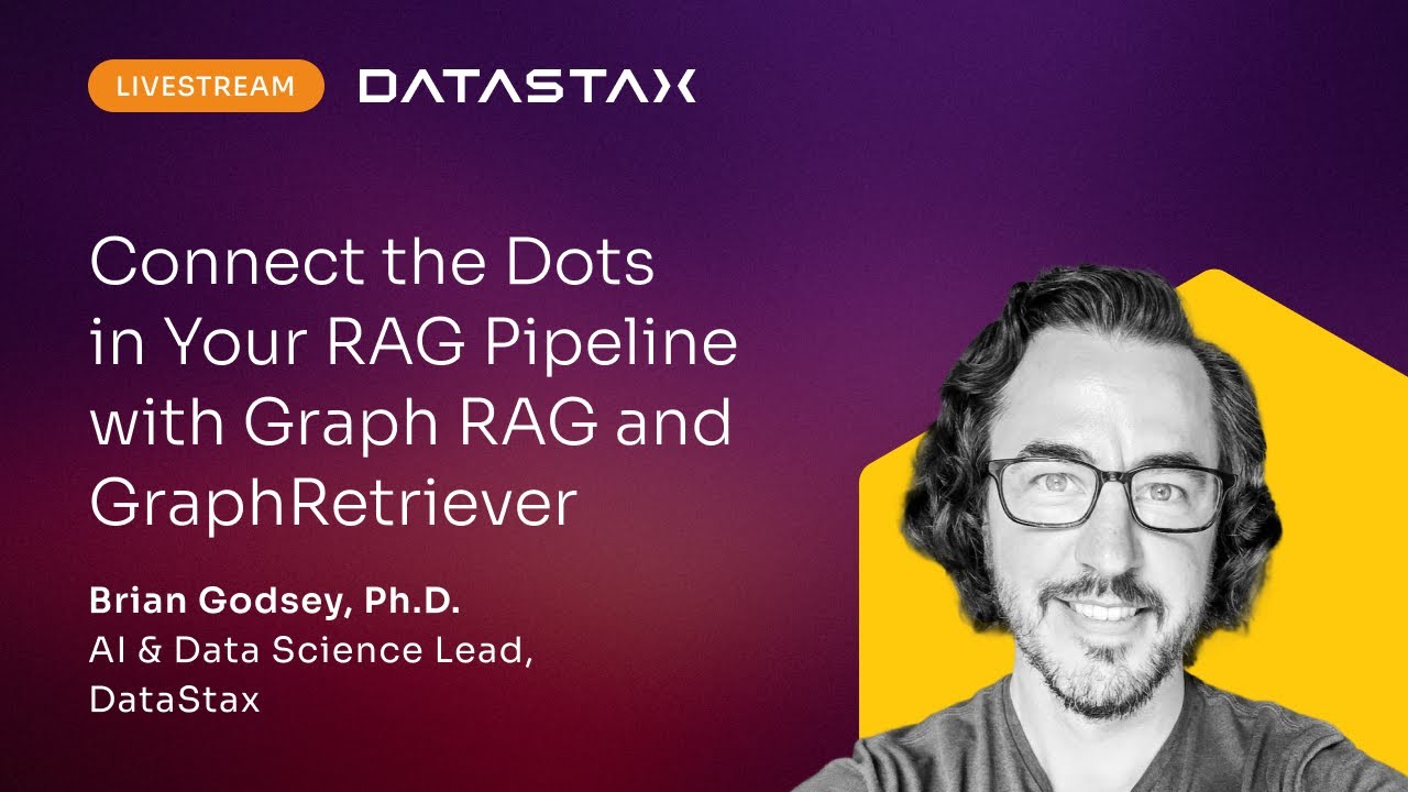 Connect the Dots in Your RAG Pipeline with Graph RAG and GraphRetriever