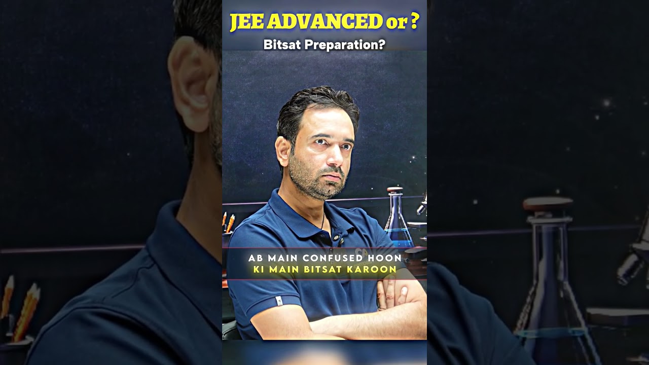 JEE Advanced or BITSAT? 🤯 What Should You Choose Now #abjsir