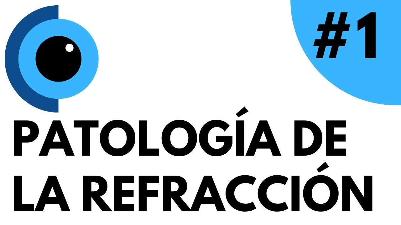 #1 Patología de la refracción | Prof. Manuel Díaz Llopis