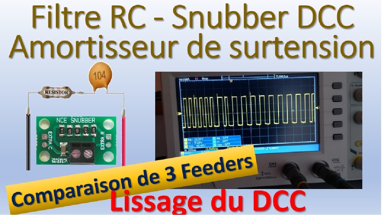 DCC Filtre RC d’amortissement Snubber – Interférences – Oscilloscope – Test de 3 câbles pour Feeder