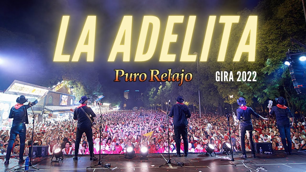 Puro Relajo - La Adelita - Resumen 2022