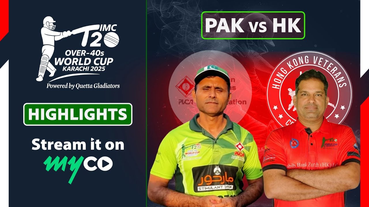 Pakistan vs Hong Kong China | IMC Over-40s T20 Cricket World Cup 2025 |  on myco