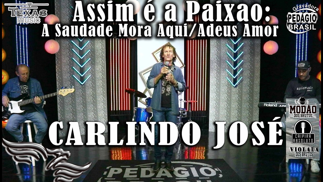 Pout-Pourri: A Saudade Mora Aqui/Adeus Amor - CARLINDO JOSÉ (Gravação em Estúdio)