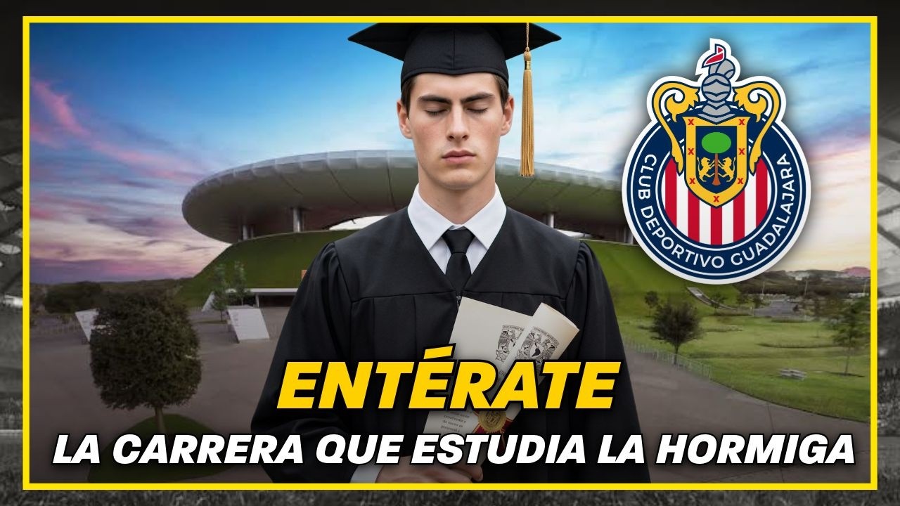 🚨ENT&Eacute;RATE: Esta licenciatura ESTUDIA HORMIGA | noticias Chivas 