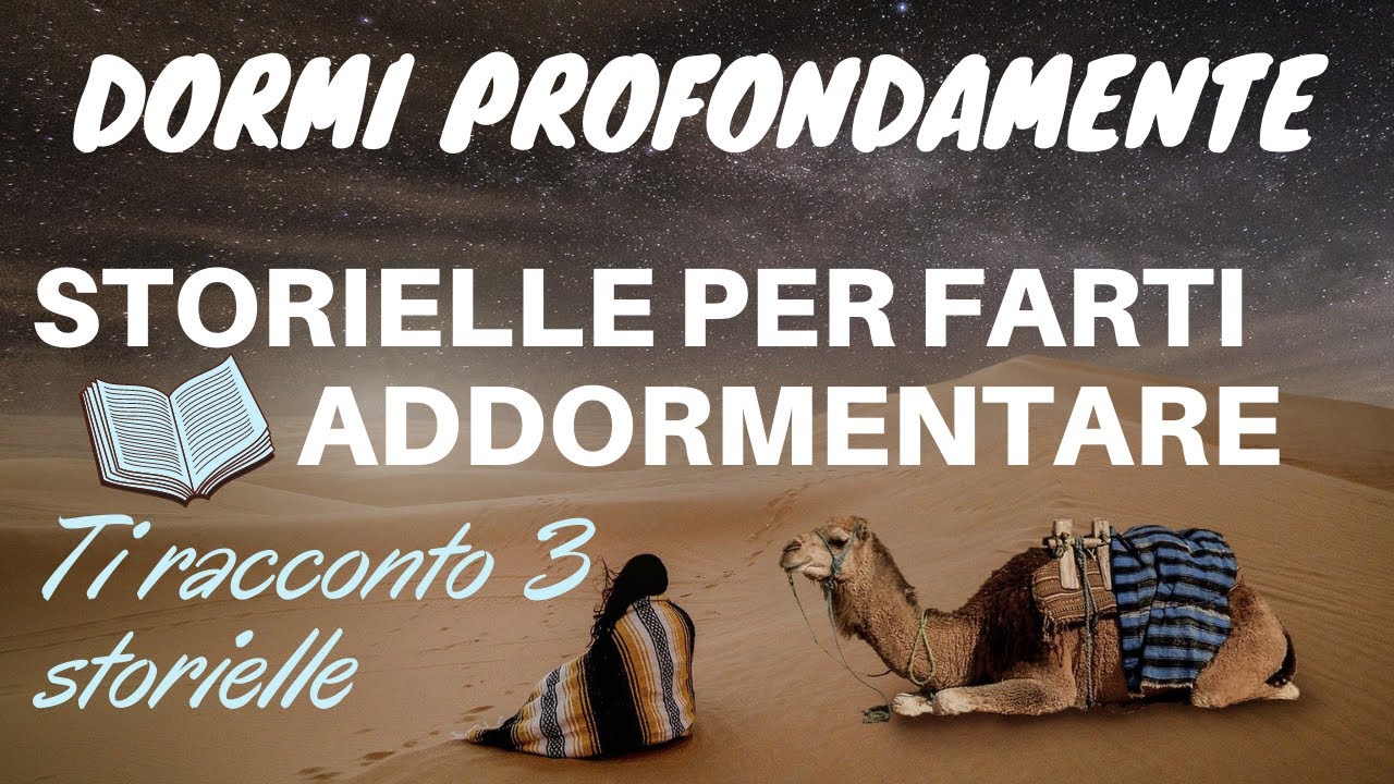 Tre Storielle Per Farti Addormentare - Dormi Profondamente - Storielle ASMR - Letture Rilassanti