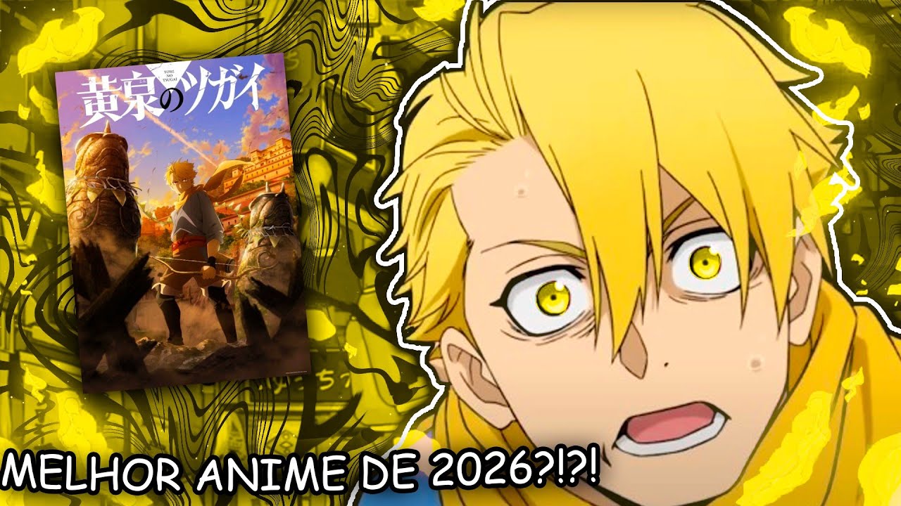 O MELHOR ANIIME DE 2026?!?!/MiraNews