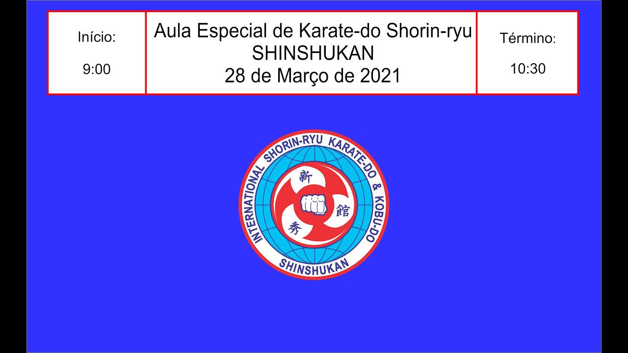 Aula Especial de Karate-do SHINSHUKAN - Março/2021 - Honbu-dojo