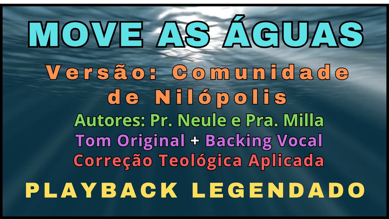 Move as Águas [Versão Comunidade de Nilópolis - Playback Legendado]