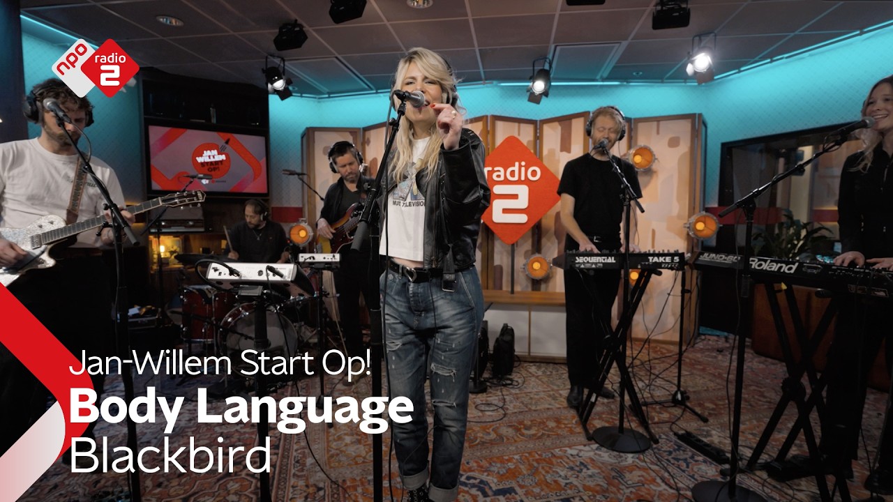 Blackbird - Body Language | NPO Radio 2