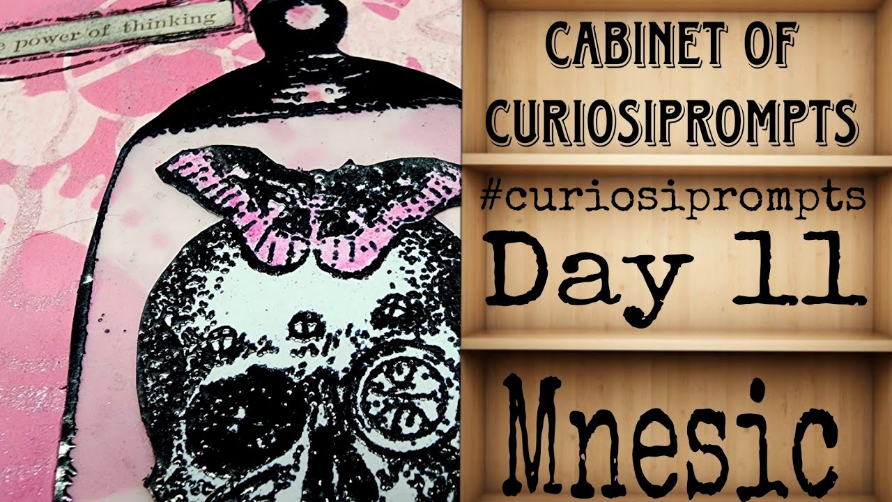#curiosiprompts - Day 11 - Mnesic - Cabinet of Curiosiprompts - Mixed Media Tag 