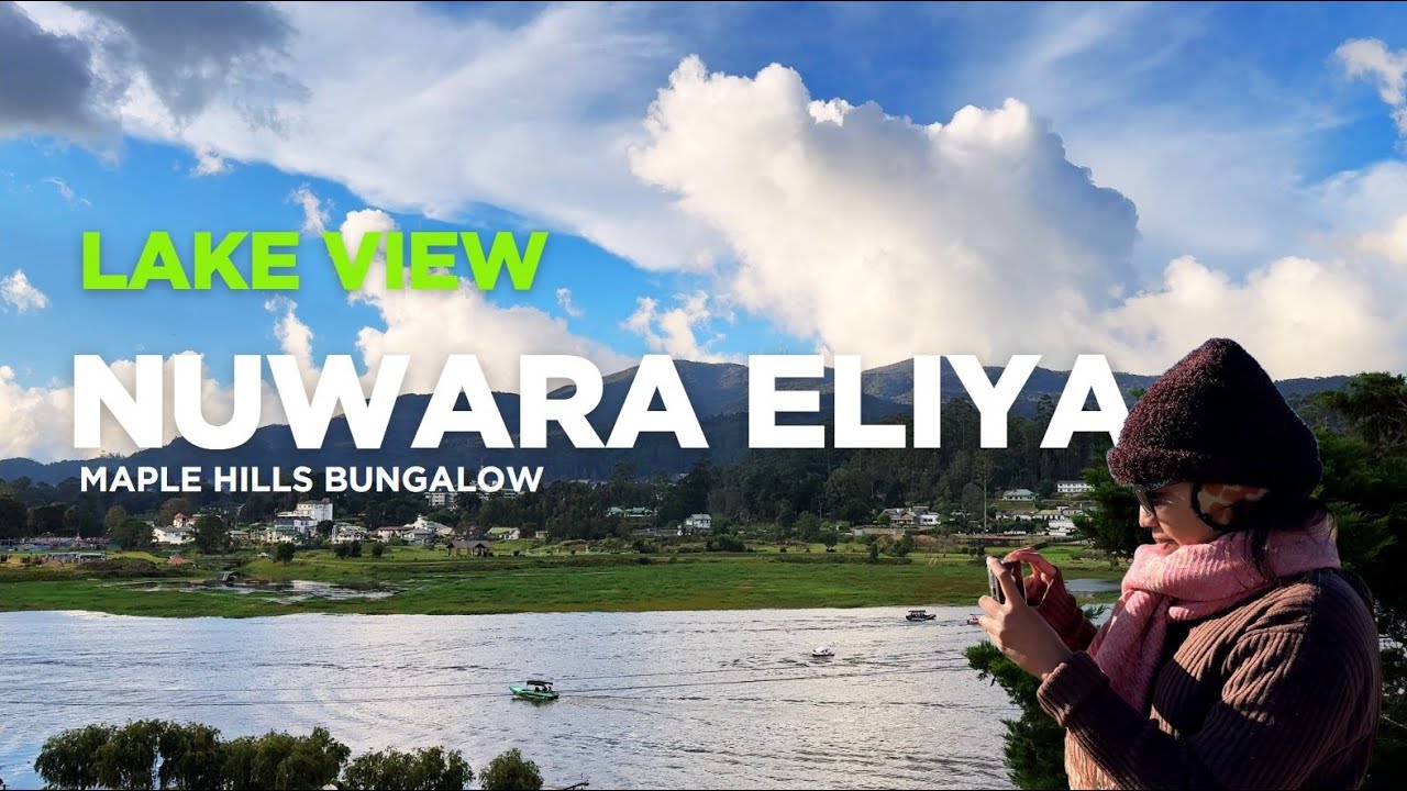 Hotel Facing Gregory Lake NUWARA ELIYA | Maple Hills (Very Convenient)