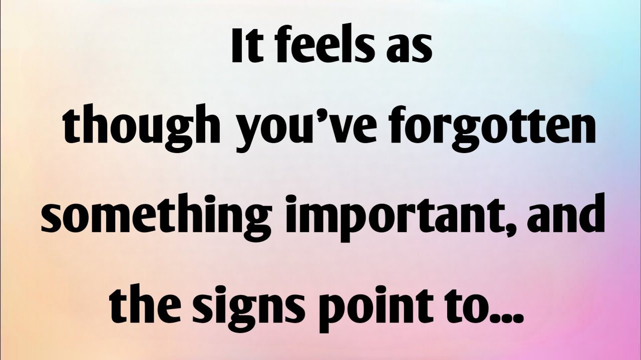 IT FEELS AS THOUGH YOU'VE FORGOTTEN SOMETHING...