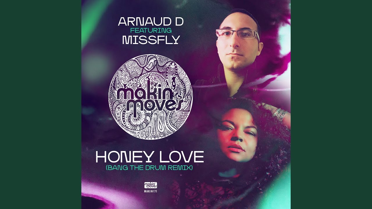 Honey Love (Bang the Drum Remix)