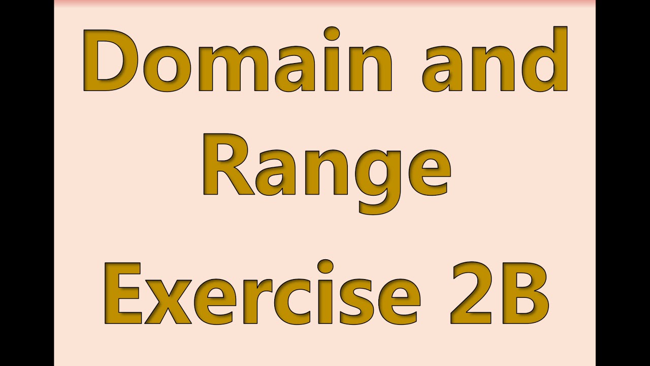 A2 Maths - Pure - Domain and Range