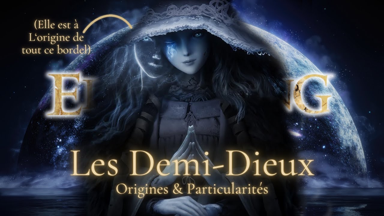 Les Demi-Dieux d'Elden Ring ► Qui sont-ils ?