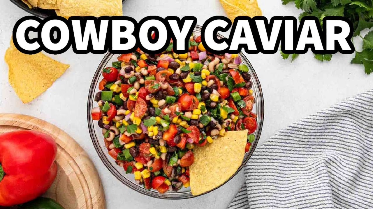 Cowboy Caviar – The Ultimate Party Appetizer!