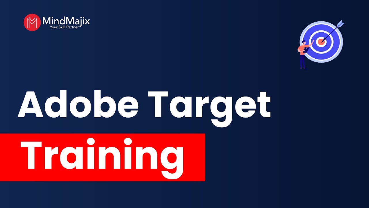 Adobe Target Training | Adobe Target Certification Course Demo | Adobe Target Tutorial | MindMajix
