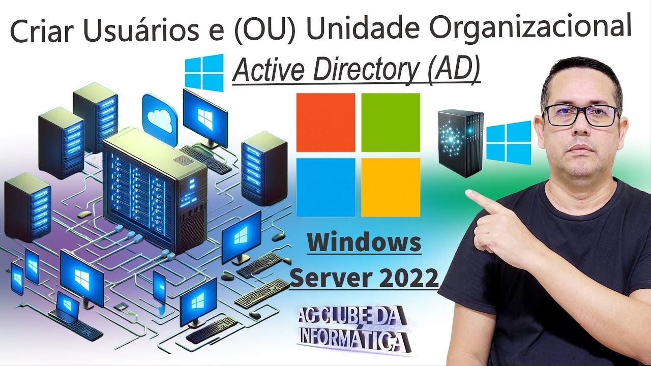 Como Criar Usuários e (OU) Unidade Organizacional (AD) - Windows Server 2022