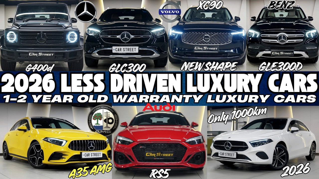 2026 Model Less Driven Luxury Cars For Sale | Under Warranty | Merc,Audi,Volvo,BMW | Indian Cars