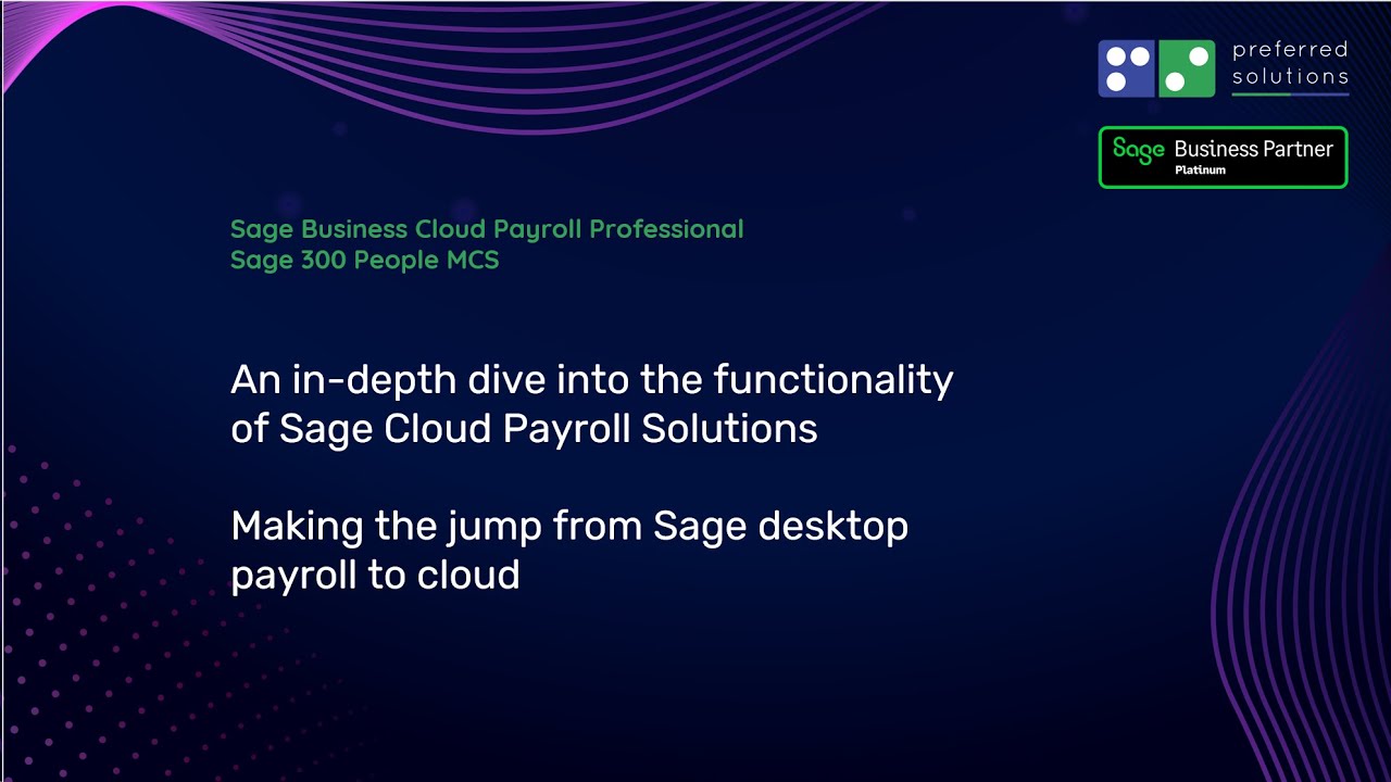 Webinar Recording: Learn More About Sage Cloud Payroll Solutions Available to Your Business