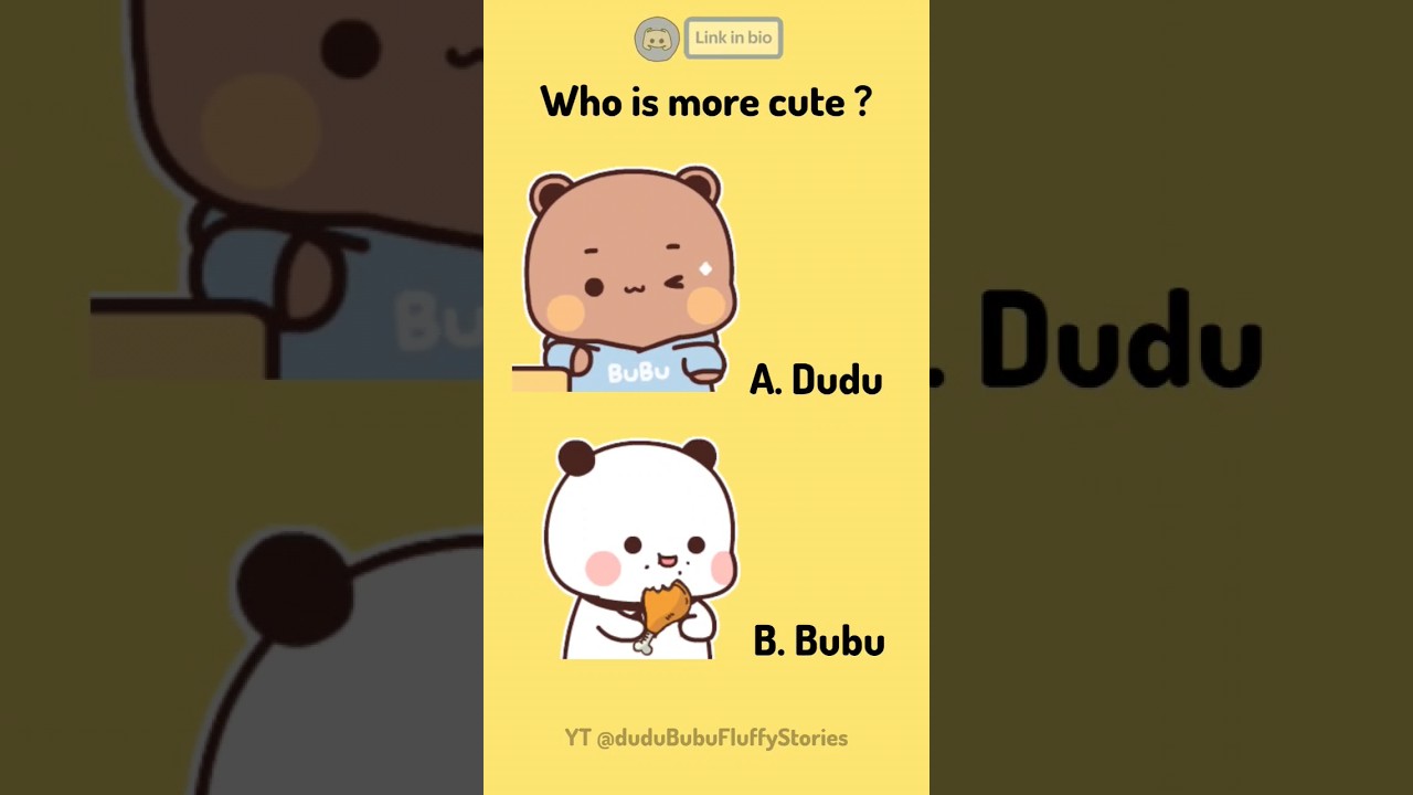 clickHere |who is more cute dudu or bubu 😋