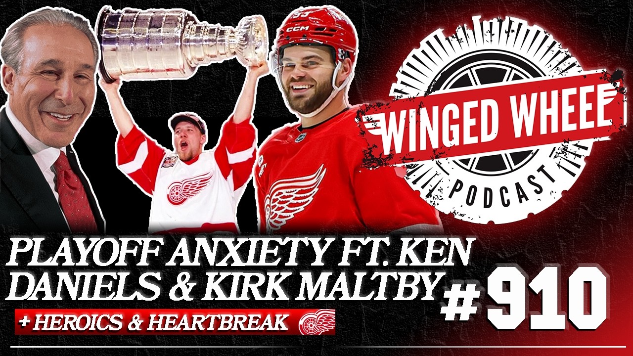 HOCKEYTOWN HEROICS & HEARTBREAK ft. KEN DANIELS & KIRK MALTBY - Winged Wheel Podcast - Mar. 22, 2026
