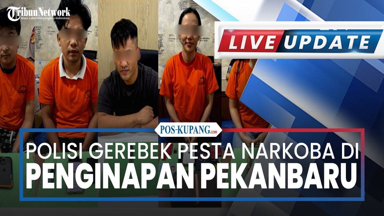 🔴Polisi Gerebek Pesta Narkoba di Sebuah Penginapan di Pekanbaru, Pengusaha dan Selebgram Ditangkap
