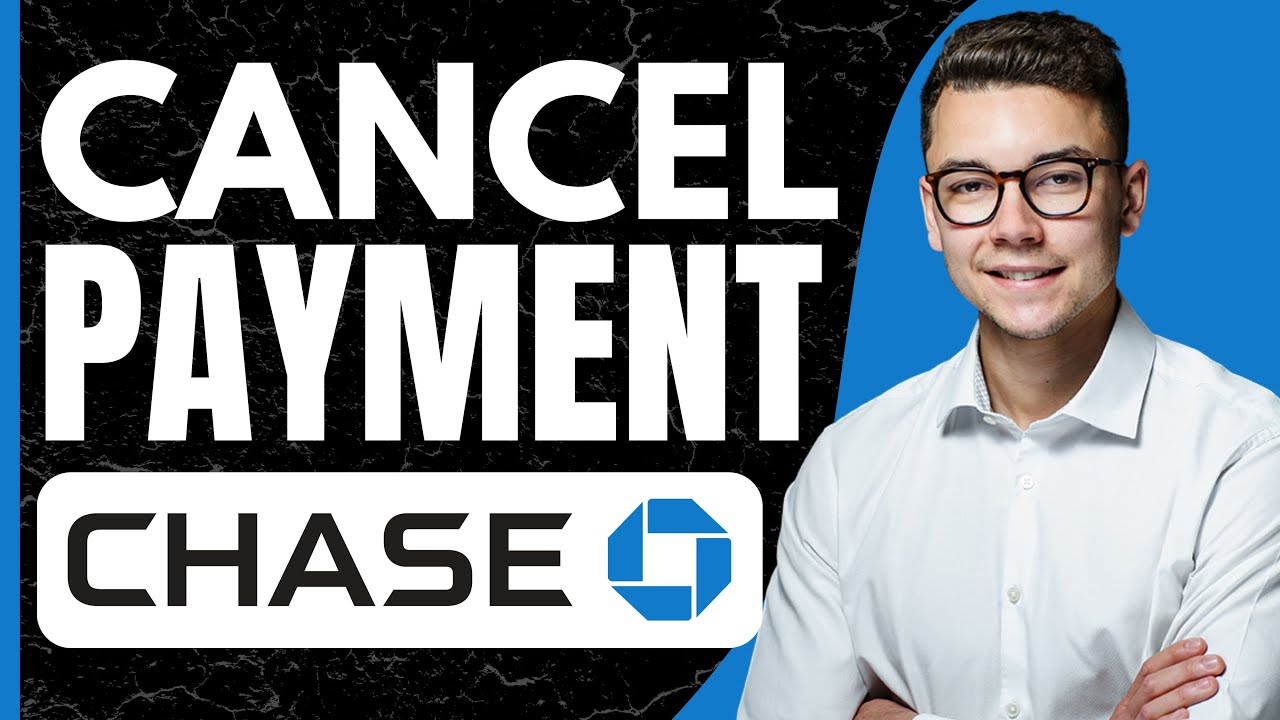 How to Cancel Zelle Payment on Chase App (2026)