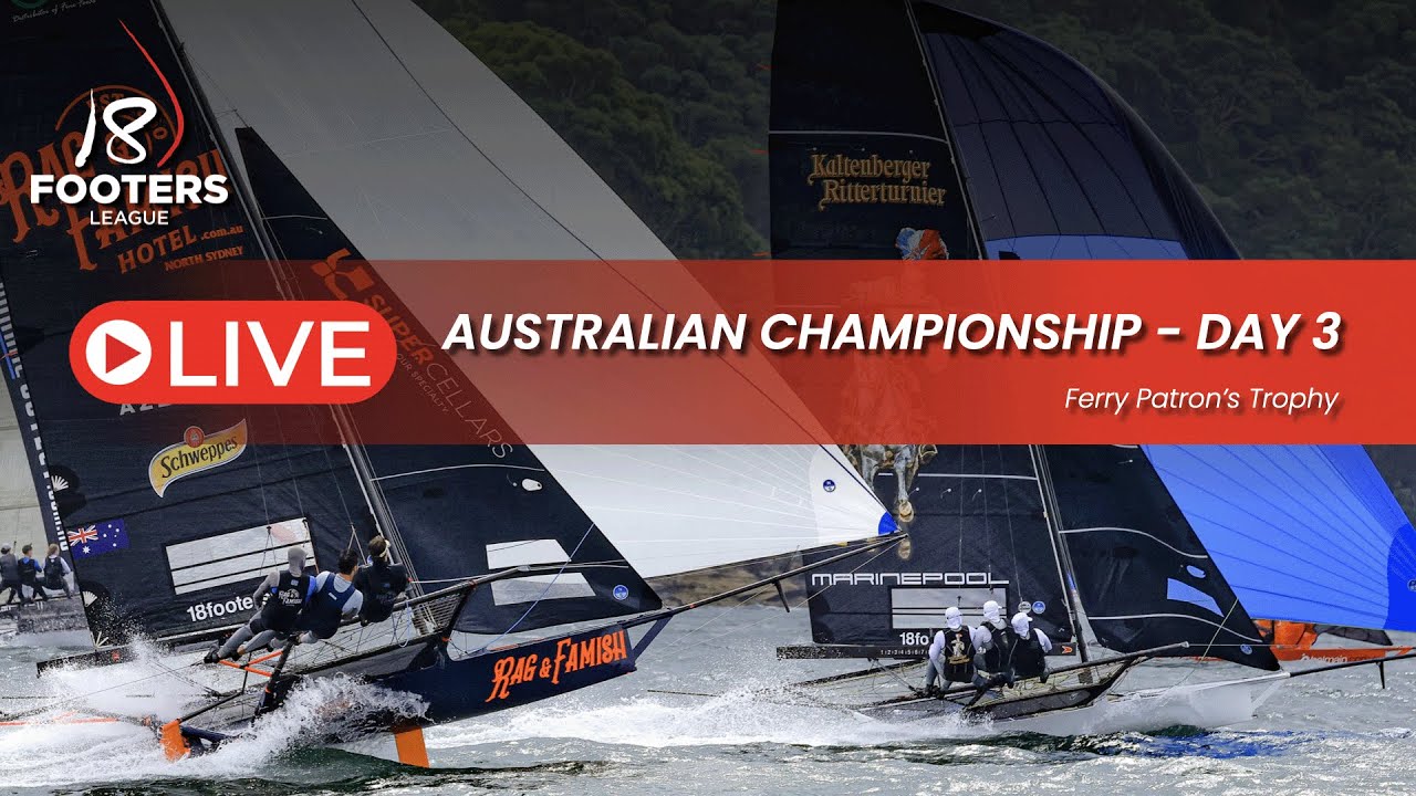 18ft SKIFFS -  Australian Championship Day 3