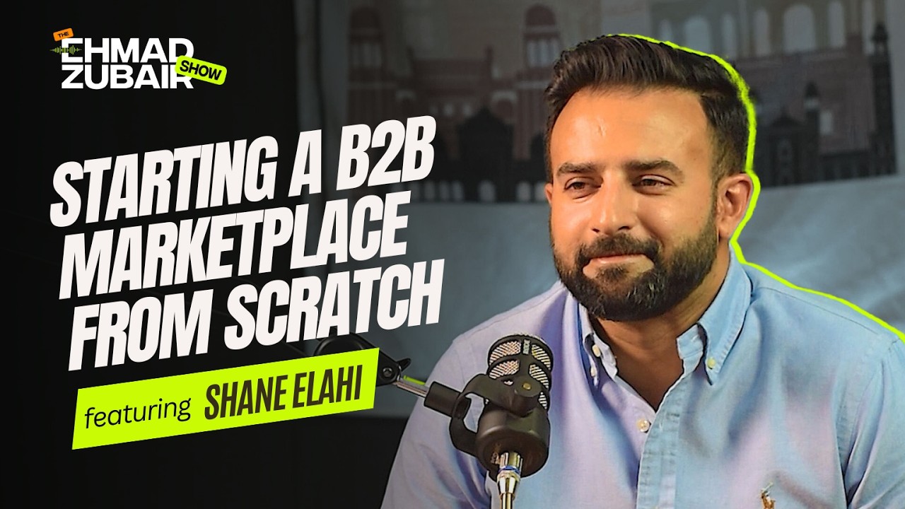 Tips to Start a B2B Marketplace Software Company, Sales Tips | The Ehmad Zubair Show ft. Shane Elahi