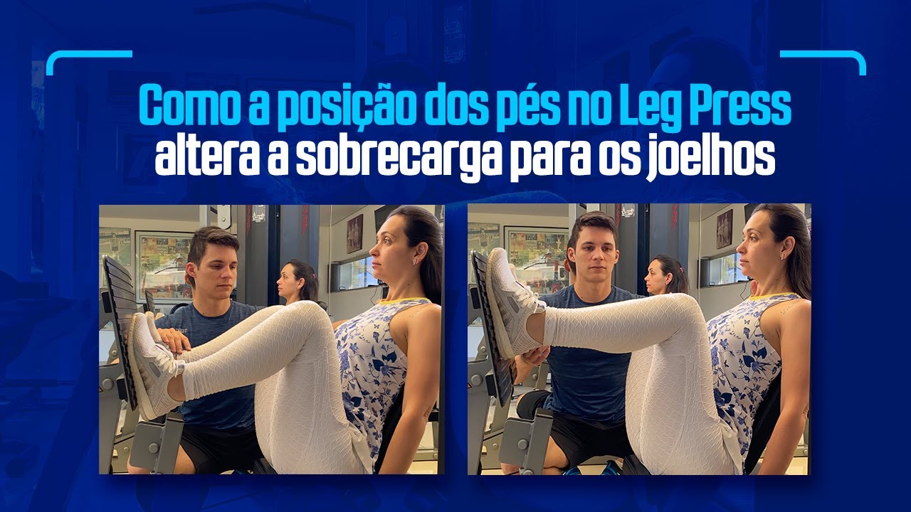 Como a posição dos pés no leg press altera a sobrecarga para os joelhos