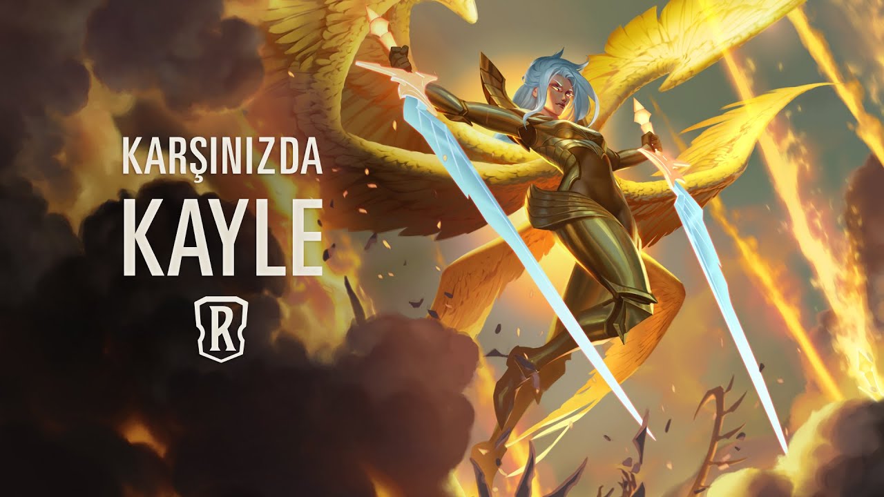 Karşınızda Kayle | Yeni Şampiyon - Legends of Runeterra