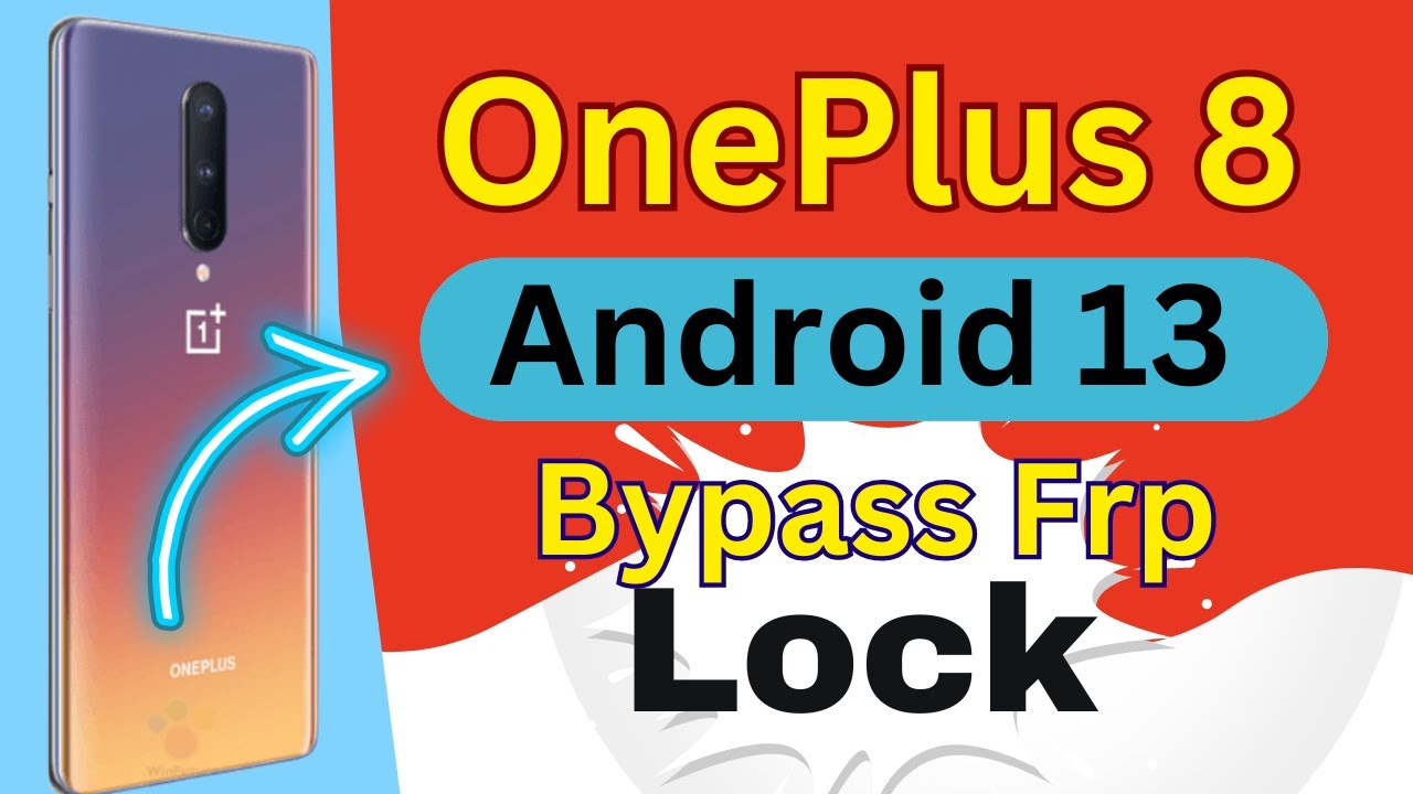 ONEPLUS 8 FRP BYPASS ANDROID 13 | ONEPLUS 8 REMOVE GOOGLE ACCOUNT/BYPASS FRP | ONEPLUS 8 FRP UNLOCK✅