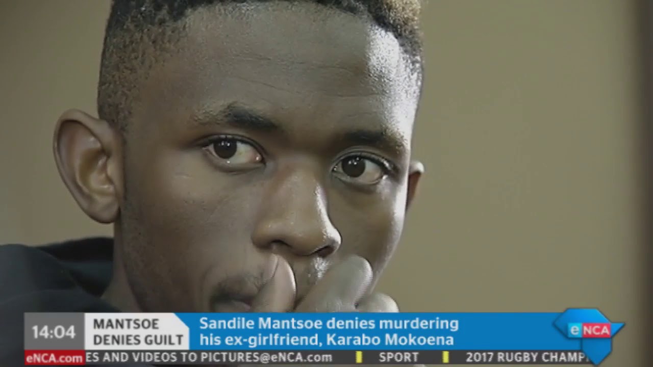Sandile Mantsoe’s denies killing ex girlfriend Karabo Mokoena