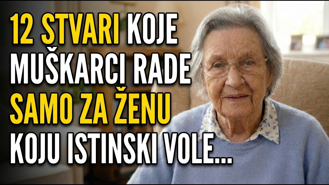 Imam 83 Godine. 12 Stvari Koje Muškarci Rade Samo Za Ženu Koju Istinski Vole… Savjeti O Vezi Za Žene