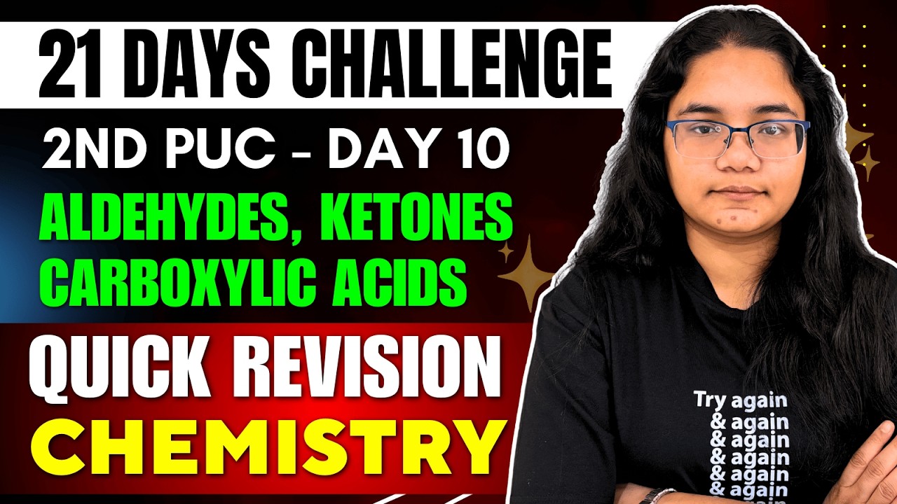 2nd PUC Chemistry Aldehydes, Ketones & Carboxylic Acids Quick Revision | 21 Days Challenge Day 10